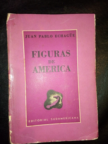 Libro Figuras De América Juan Pablo Echagüe