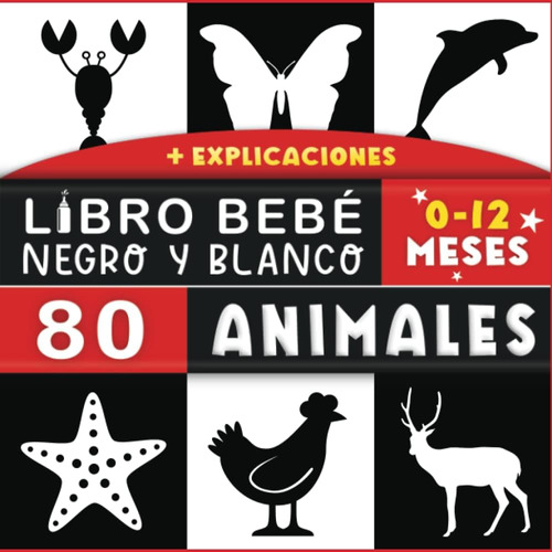 Libro: Libro Blanco Y Negro Bebé: Mis Primeras Imágenes De O