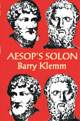 Aesop's Solon, De Klemm, Barry., Vol. 1. Editorial Blurb Inc, Tapa Blanda En Inglés
