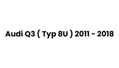 Esquemas Eléctricos Audi Q3 ( Typ 8u ) 2011 - 2018