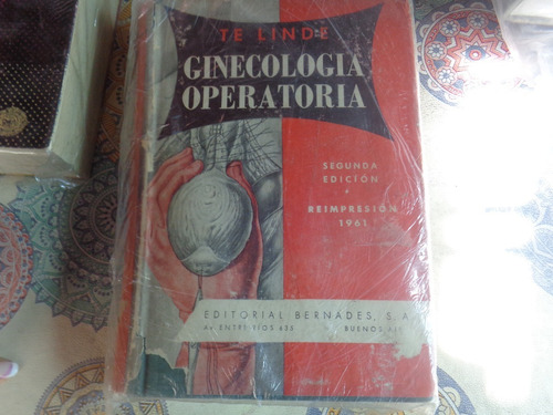Ginecología Operatoria 2° Edicion - Te Linde