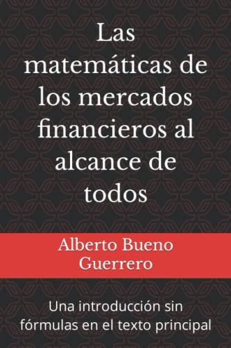 Las Matematicas De Los Mercados Financieros Al Alcance De To