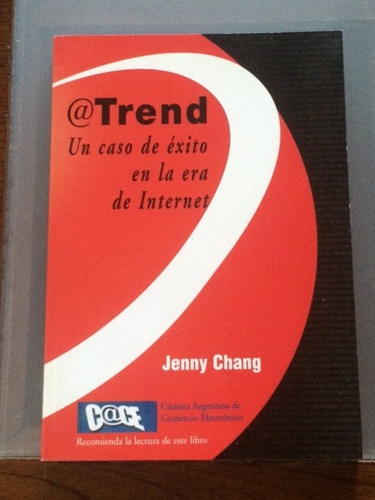 Libro @ Trend Un Caso De Éxito En La Era De Internet J Chang