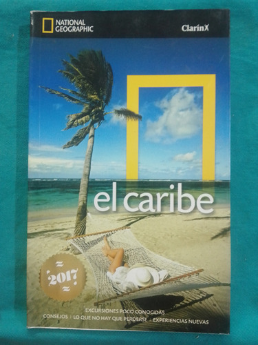 Guía El Caribe National Geographic Clarín 2017