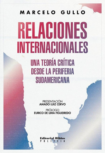 Relaciones Internacionales - Marcelo Gullo