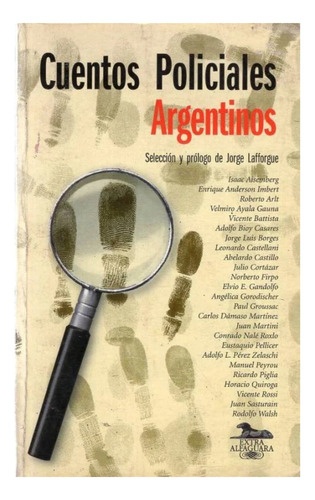 Cuentos Policiales Argentinos - Jorge Lafforgue