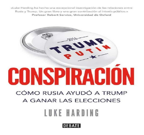 Libro Conspiracion Como Rusia Ayudo A Trump