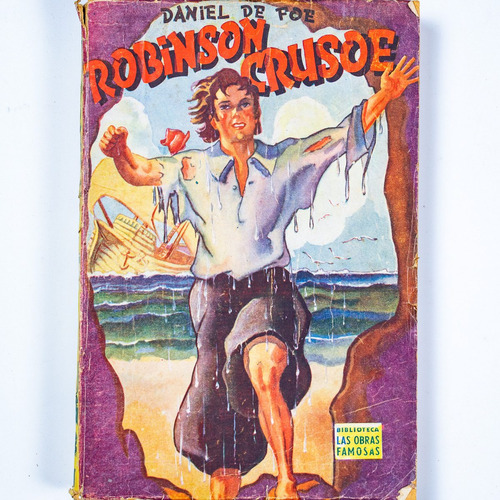 Robinson Crusoe - Daniel De Foe - Edición De 1945
