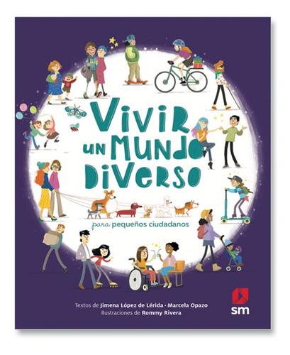 Vivir Un Mundo Diverso Pequeños Ciudadanos / Jimena Lopez