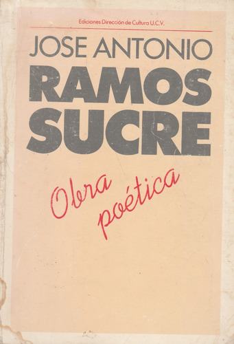 Jose Antonio Ramos Sucre Obra Poetica 