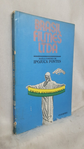 Livro Brasil Filmes Ltda - Ipojuca Pontes - Editora Codecri (Usado)