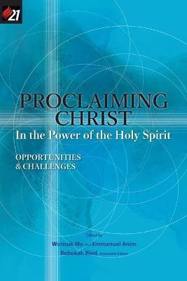 Libro Proclaiming Christ In The Power Of The Holy Spirit ...