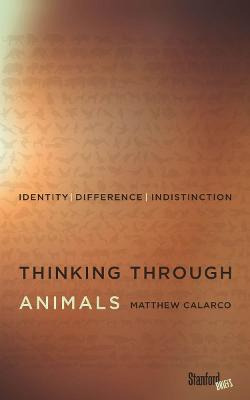 Libro Thinking Through Animals - Matthew Calarco