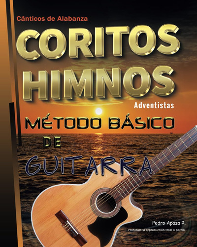 Cánticos De Alabanza, Himnos, Método Básico De Guitarra, Cor