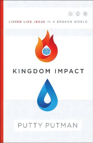 Kingdom Impact, De Putty Putman. Editorial Baker Publishing Group, Tapa Blanda En Inglés