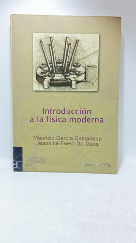 Introducción A La Física Moderna - Mauricio García - Unal 