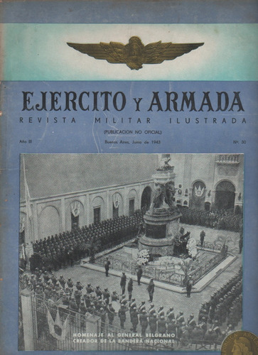 Antigua Revista Argentina Ejercito Y Armada - Nº 30 Año 1943