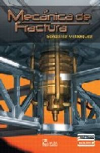 Libro Mecanica De Fractura - Jose Luis Gonzalez Velazquez