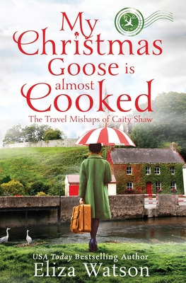 Libro My Christmas Goose Is Almost Cooked - Watson, Eliza