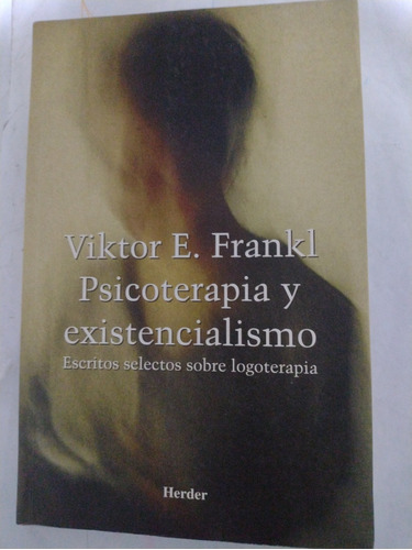 Psicoterapia Y Existencialismo 