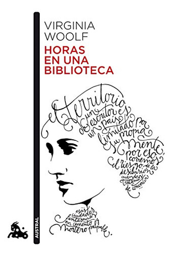 Libro Horas En Una Biblioteca  De Virginia Woolf  Austral