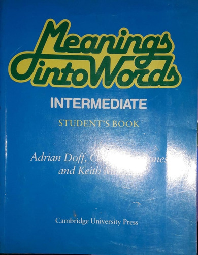 Meanings Into Words Intermediate Student's Book - Cambridge 