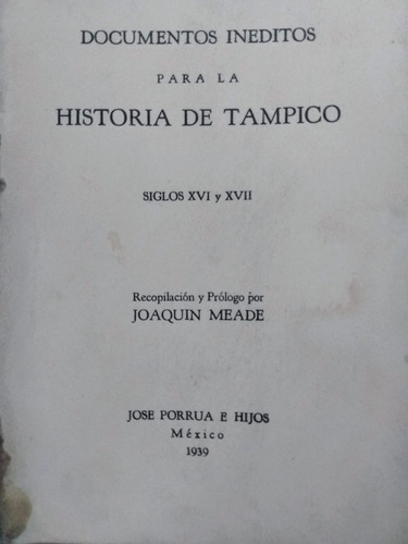 Documentos Inéditos Para La Historia De Tampico (03a1)