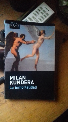 Kundera // La Inmortalidad