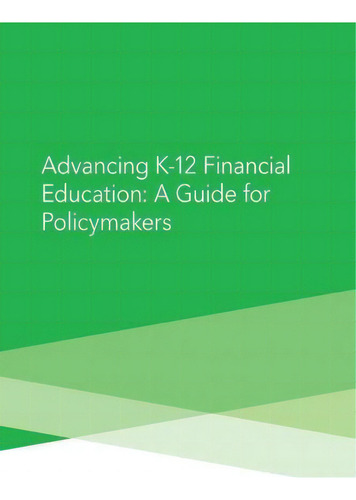 Advancing K-12 Financial Education: A Guide For Policymakers, De Sumer Financial Protection Bureau., Vol. 1. Editorial Createspace Independent Publishing Platform, Tapa Blanda En Inglés