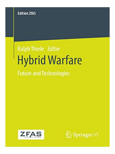 Hybrid Warfare - Ralph Thiele. Eb19