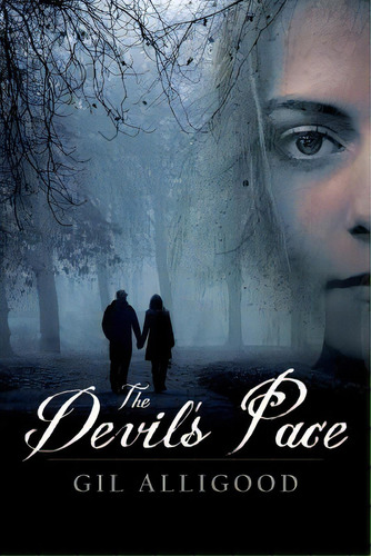 The Devil's Pace, De Alligood, Gil. Editorial Outskirts Pr, Tapa Blanda En Inglés