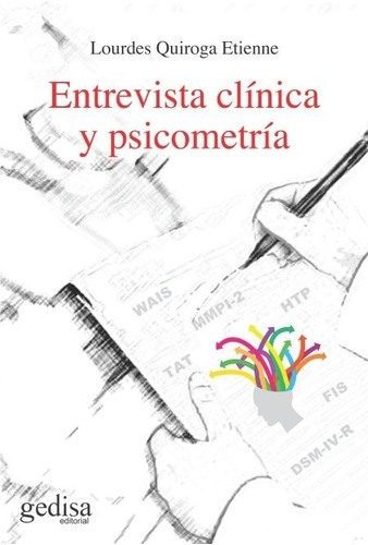 Entrevista Clínica Y Psicometría, Quiroga, Ed. Gedisa