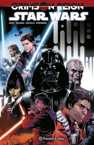 Star Wars Nãâº 04 Crimson Reign, De Charles Soule. Editorial Planeta Cómic En Español