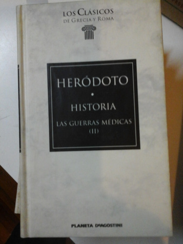 Historia Las Guerras Medicas Ii - Herodoto - L265 