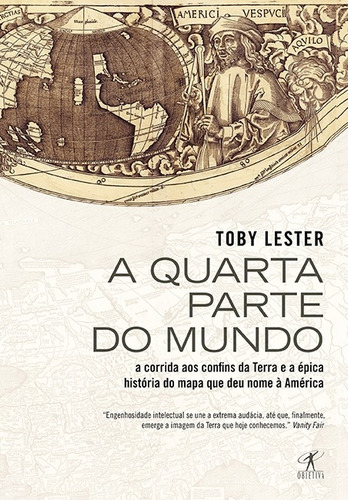 A quarta parte do mundo, de Lester, Toby. Editora Schwarcz SA, capa mole em português, 2013