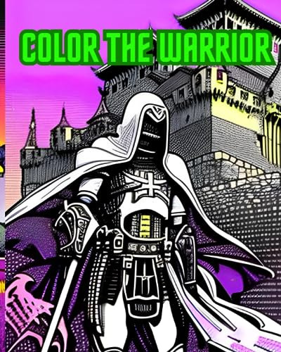 Color The Warrior: Colorea Tu Guerrero