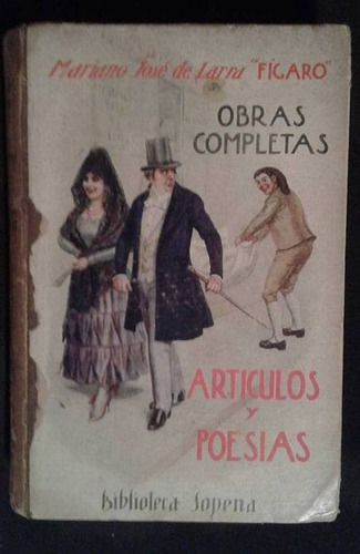 Articulos Y Poesias Tomo Ii Mariano Jose De Larra