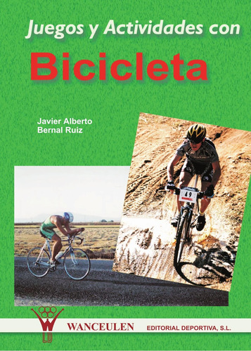 Libro: Juegos Y Actividades Con Bicicleta (spanish Edition)