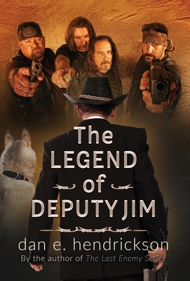 Libro The Legend Of Deputy Jim: Prequel To The Last Enemy...