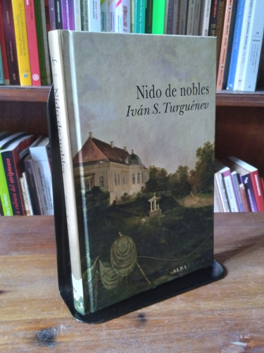 Nido De Nobles - Ivan Turguenev