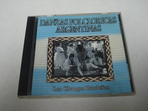 Danzas Folcloricas Argentinas - Los Changos Bandeños Cd