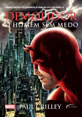 Demolidor: O homem sem medo, de Crilley, Paul. Série Marvel (17), vol. 17. Novo Século Editora e Distribuidora Ltda., capa mole em português, 2017