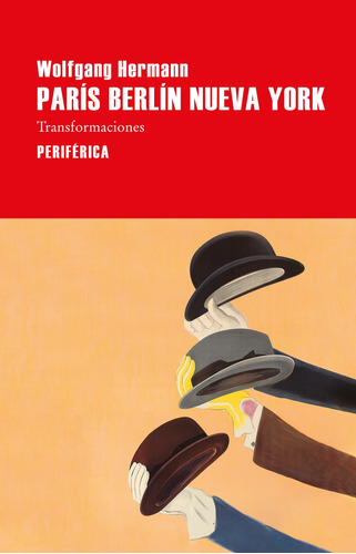 Libro París Berlín Nueva York