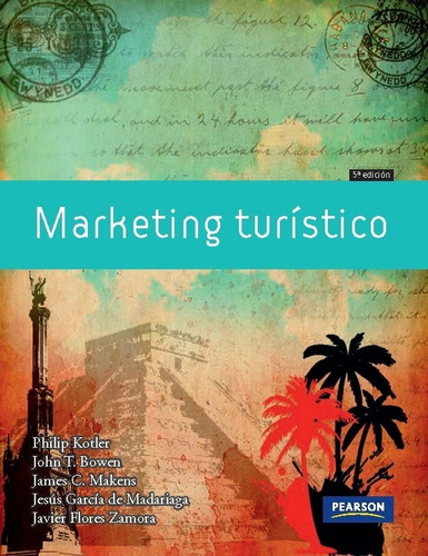 Marketing Turístico 5.° Edición Philip Kotler Nuevo