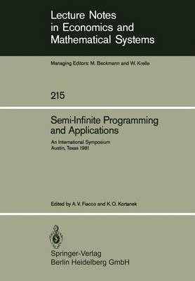 Semi-infinite Programming And Applications - A. V. Fiacco...