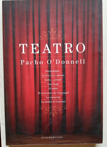 Teatro. Pacho O'donnell - Dedicado Por El Autor