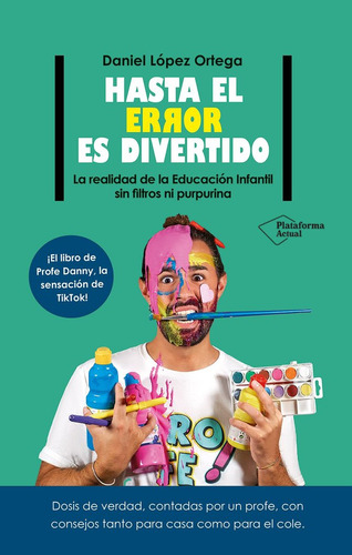 Libro Hasta El Error Es Divertido - Lopez Ortega, Daniel