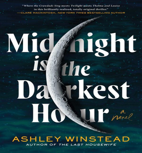 Midnight Is The Darkest Hour, De Winstead Ashley. Editorial Sourcebks Landmark En Inglés, 2023