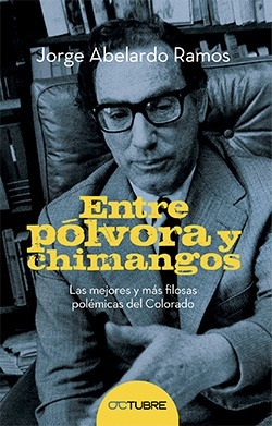 Entre Pólvora Y Chimangos - Ramos, Jorge Abelardo