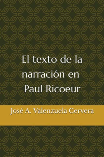 El Texto De La Narracion En Paul Ricoeur -el Escrito Narrati
